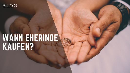Wann Eheringe kaufen?