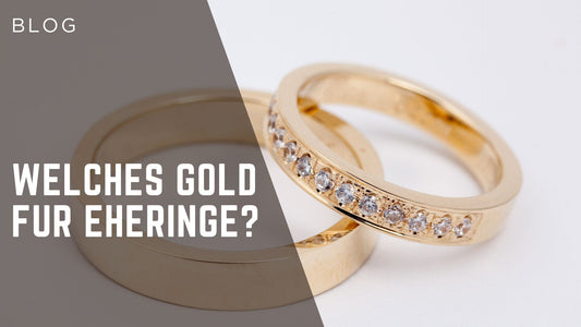 Welches Gold für Eheringe?