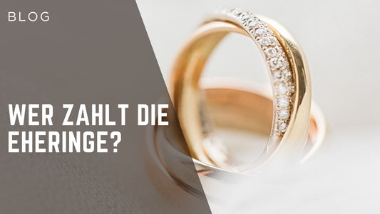 Wer zahlt die Eheringe?